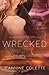 Wrecked (Cedar Ridge, #1)