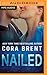 Nailed (Worked Up, #2)