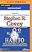 El Octavo Hábito (The 8th Habit) (Spanish Edition)