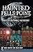 Haunted Fells Point: Ghosts of Baltimore's Waterfront (Haunted America)