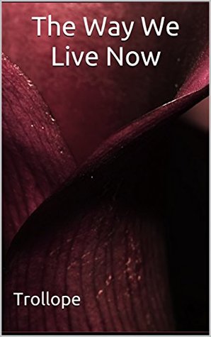The Way We Live Now