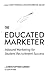 The Educated Marketer: Inbound Marketing for Student Recruitment Success