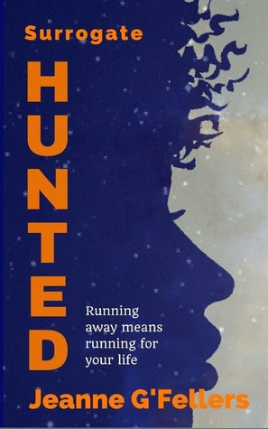 Surrogate: Hunted (Surrogate, #2)