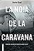 La noia de la caravana