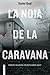 La noia de la caravana