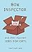 Box Inspector and other Important Jobs for Cats