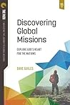 Discovering Global Missions by Dave Guiles