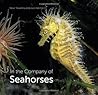 In the Company of Seahorses (Wild Nature Press)