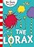 The Lorax [Paperback] DR. SEUSS by Dr. Seuss