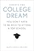 Achieve the College Dream: ...