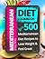 Mediterranean Diet Cookbook: 500 Mediterranean Diet Recipes to Lose Weight and Feel Great