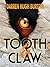 Tooth & Claw by Darren Hugh Burton Tooth & Claw by Darren Hugh Burton