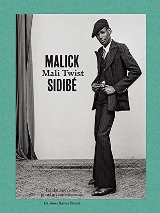 Malick Sidibé: Mali Twist (Hardcover)