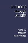 Echoes Through Sleep Echoes Through Sleep