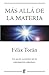 Más allá de la materia by Félix Torán