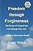 Freedom through Forgiveness - Leader's Discussion Guide