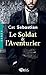 Le Soldat et l'Aventurier