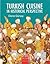 Turkish Cuisine in Historical Perspective