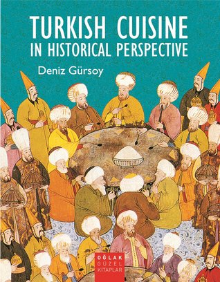 Turkish Cuisine in Historical Perspective (Paperback)
