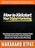 How to Kickstart Your Digital Marketing by Makarand Utpat