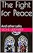 The Fight for Peace by Uche Udeariry