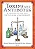Toxins and Antidotes: A The...