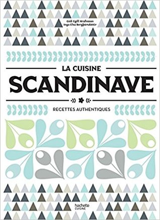 La cuisine scandinave: Recettes authentiques (Hardcover)