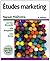 Études marketing avec spss 6/e livre seul by Naresh K. Malhotra