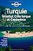 Turquie, Istanbul, Cote Turque et Cappadoce 4ed by James Bainbridge
