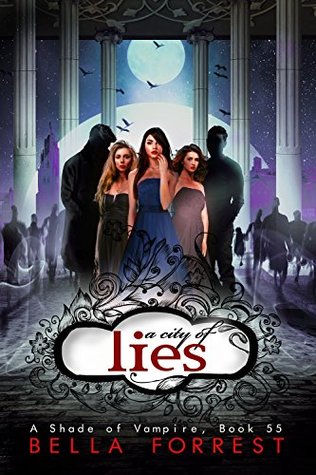 A City of Lies (A Shade of Vampire #55)