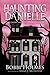 The Ghost and the Bride (Haunting Danielle #14)