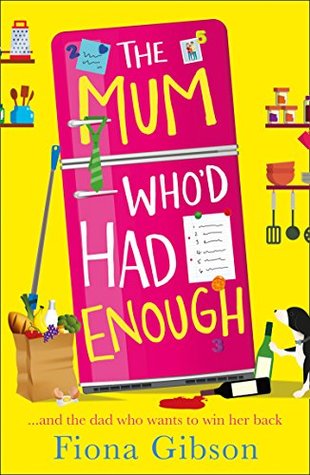 The Mum Who’d Had Enough (Kindle Edition)