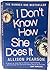I Dont Know How She Does It by Allison Pearson