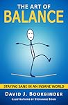 The Art of Balance: Staying Sane in an Insane World Book cover for The Art of Balance: Staying Sane in an Insane World