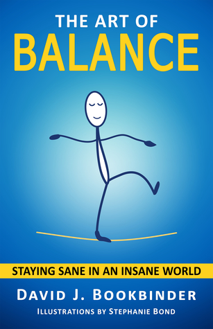 The Art of Balance: Staying Sane in an Insane World