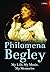Philomena Begley: My Life, ...