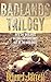 Badlands Trilogy