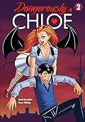 Dangerously Chloe, Vol. 2