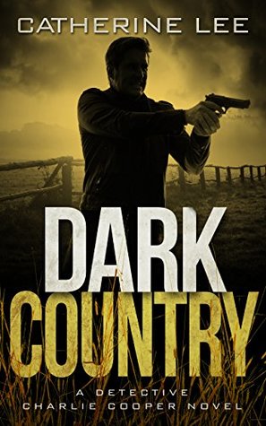 Dark Country (A Cooper & Quinn Mystery #6)