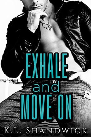 Exhale and Move On (Kindle Edition)