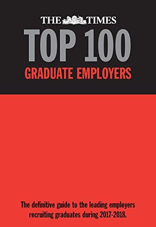 The Times Top 100 Graduate Employers 2017-2018 (Hardcover)