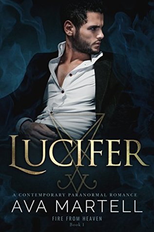 Lucifer (Fire from Heaven, #1)