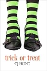 Trick or Treat by C.J. Hunt