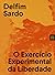 O Exercício Experimental da...