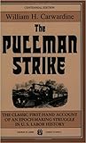 The Pullman Strike: The Classic First-Hand Account of an Epoch-Making Struggle in U.S. Labor History