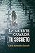 La muerte guarda tu secreto