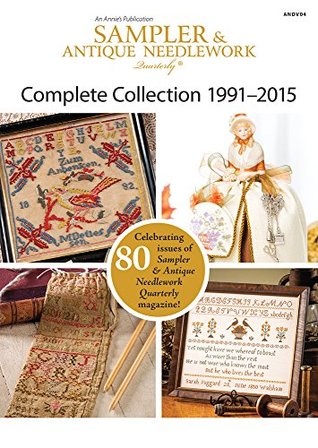 Sampler & Antique Needlework Quarterly Collection 1991-2015 (CD-ROM)