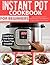 INSTANT POT Cookbook For Beginner by Jeff Jordan