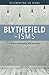 Blythefield-isms: A Guide t...