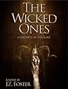 The Wicked Ones: ...